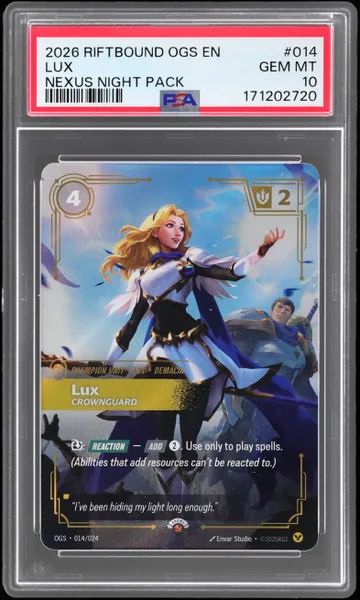 2026 Riftbound League of Legends Origins Proving Grounds Spiritforged Nexus Night Pack Lux #014 PSA 10