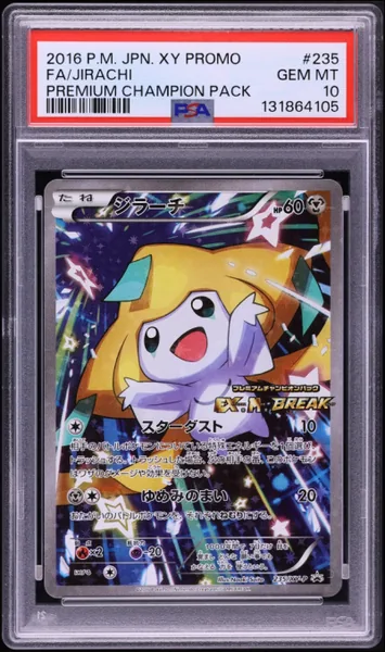 2016 Pokemon Japanese XY Promo Premium Champion Pack Full Art Jirachi #235 PSA 10 GEM MINT
