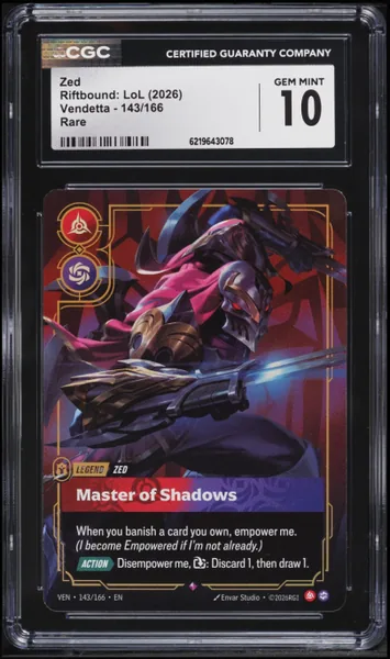 2026 Riftbound League Of Legends LoL Vendetta Zed #143 CGC 10 GEM MINT