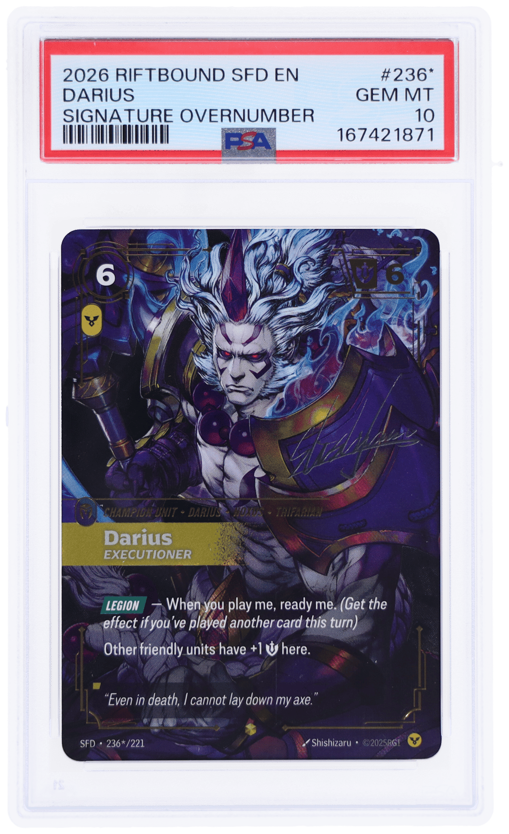 2026 Riftbound: League of Legends Spiritforged Executioner Signature Overnumber Darius #236* PSA 10