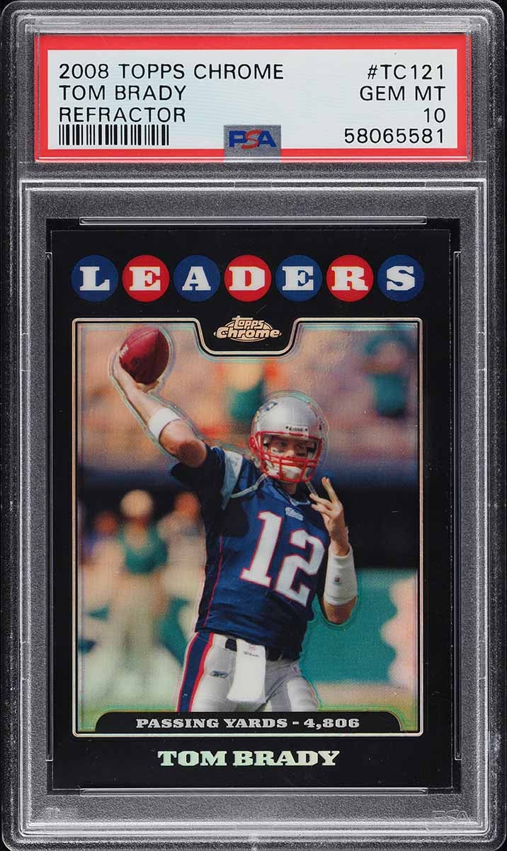 2008 Topps Chrome Refractor Tom Brady #TC121 PSA 10 GEM MINT