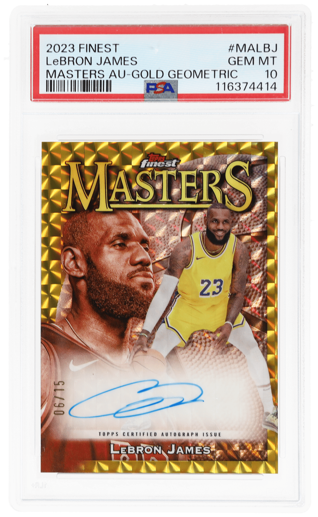2023 Finest Masters Autograph Gold Geometric Refractor LeBron James #MALBJ 6/15 PSA 10