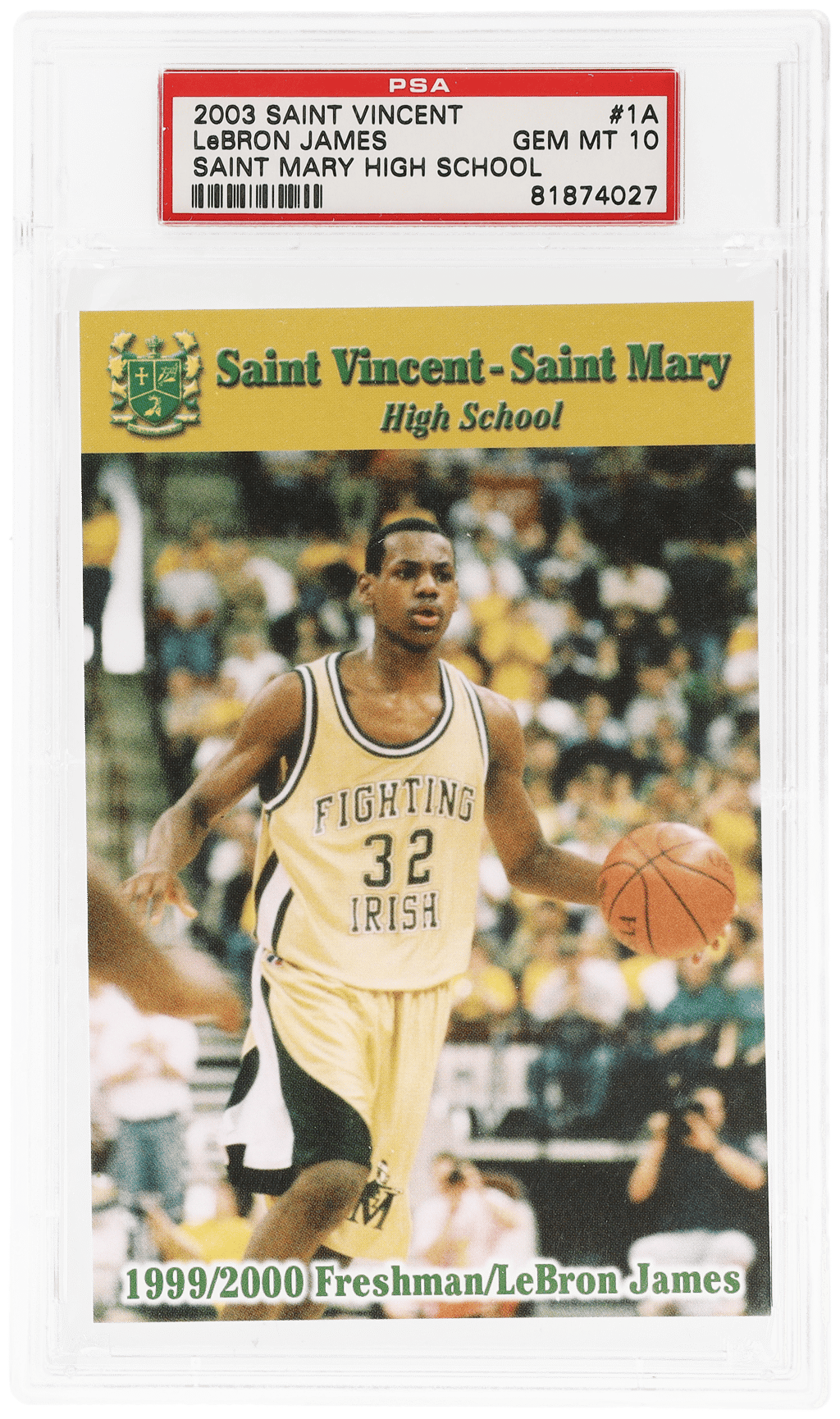 2003 Saint Vincent Saint Mary High School LeBron James #1A PSA 10
