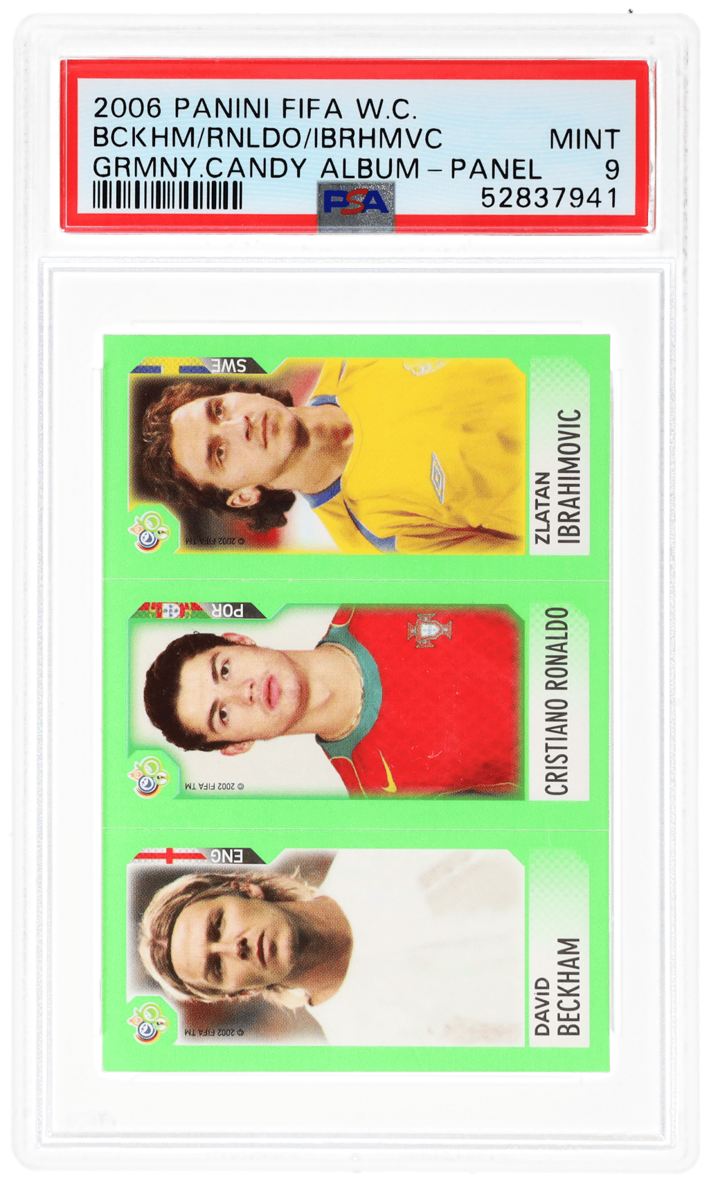 2006 Panini Candy World Cup Mini Sticker Panel Cristiano Ronaldo/David Beckham/Zlatan Ibrahimovic PSA 9